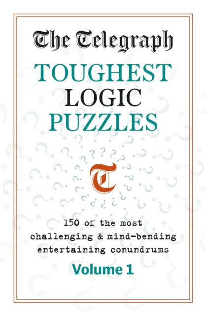Book cover of: Telegraph Toughest Logic Puzzles. By: Telegraph Media Group Ltd