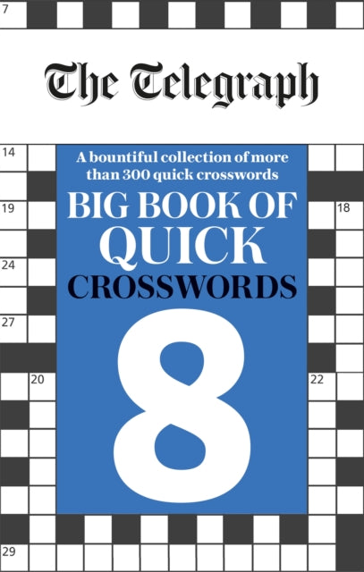 Book cover of: Telegraph Big Book of Quick Crosswords 8. By: Telegraph Media Group Ltd