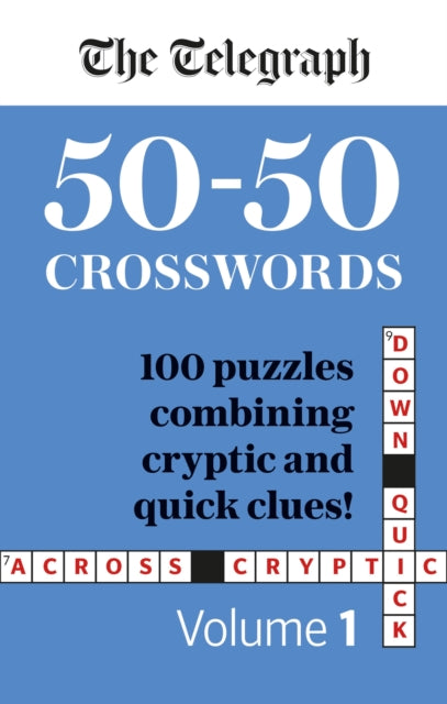 Book cover of: Telegraph 50-50 Crosswords Volume 1. By: Telegraph Media Group Ltd