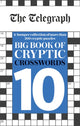 Book cover of: Telegraph Big Book of Cryptic Crosswords 10. By: Telegraph Media Group Ltd