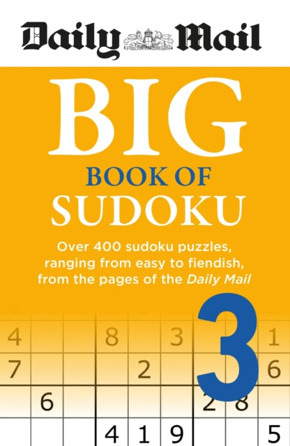 Book cover of: Daily Mail Big Book of Sudoku Volume 3. By: Daily Mail