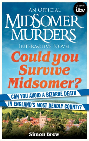 Could You Survive Midsomer?, Can you avoid a bizarre death in England's most dangerous county?