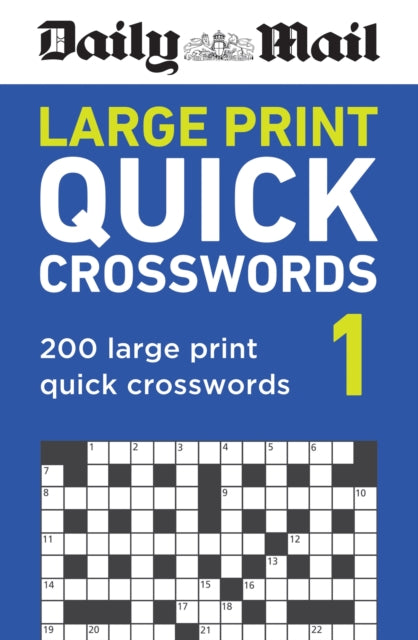 Book cover of: Daily Mail Large Print Quick Crosswords Volume 1. By: Daily Mail