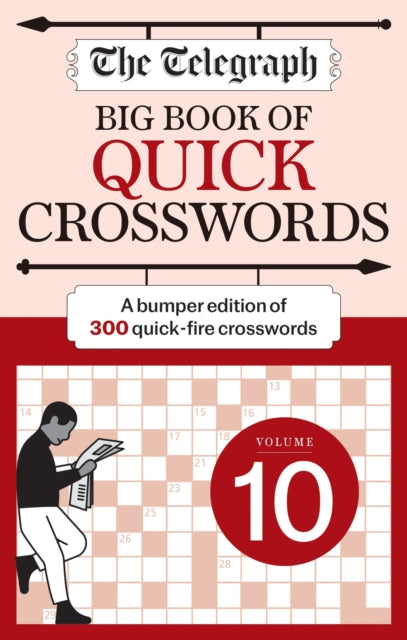 Book cover of: Telegraph Big Book of Quick Crosswords 10. By: Telegraph Media Group Ltd