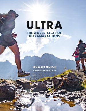 Ultra, The World Atlas of Ultramarathons