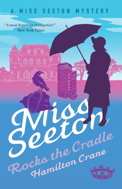 Book cover of: Miss Seeton Rocks the Cradle. By: Hamilton CRANE