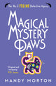 Book cover of: Magical Mystery Paws. By: Mandy Morton