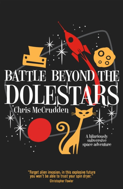 Book cover of: Battle Beyond the Dolestars. By: Chris McCrudden
