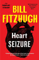 Book cover of: Heart Seizure (Transplant Tetralogy #1). By: Bill Fitzhugh