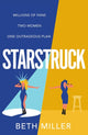 Book cover of: Starstruck. By: Beth Miller