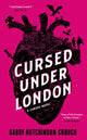 Cursed Under London, the unputdownable Elizabethan romantasy 9781788425032 Gabby Hutchinson Crouch