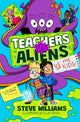 Book cover of: Teachers vs Aliens vs the Kids!