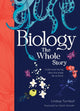 Book cover of: Biology: The Whole Story. By: Linds TURNBULL