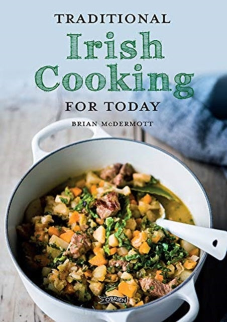 Book cover of: Traditional Irish Cooking for Today. By: Brian McDermott