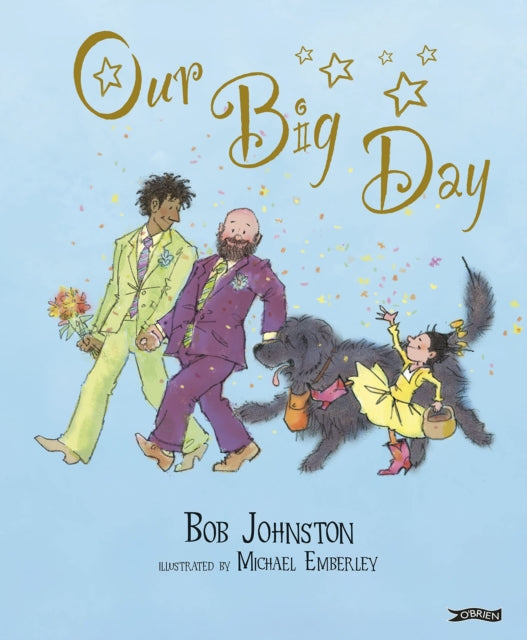 Book cover of: Our Big Day. By: Bob Johnston
