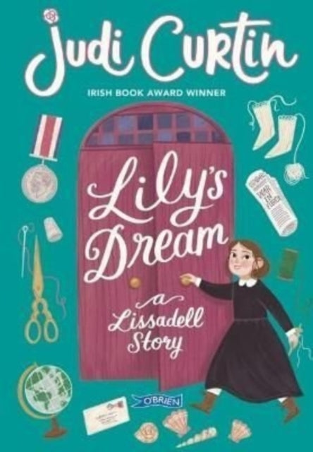 Book cover of: Lily's Dream. By: Judi Curtin