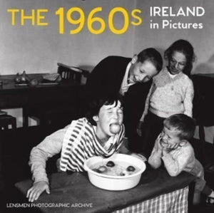 1960s, Ireland in Pictures