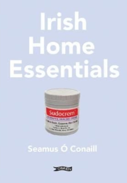 Irish Home Essentials 9781788493765 Séamus Ó Conaill