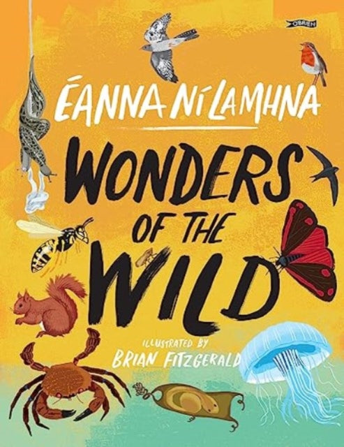 Book cover of: Wonders of the Wild. By: Eanna Ní Lamhna