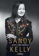 Book cover of: Sandy Kelly: In My Own Words. By: Sandy Kelly