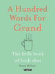 Book cover of: Hundred Words for Grand. By: Kunak McGann