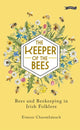 Book cover of: Keeper of the Bees. By: Eimear Chaomhánach