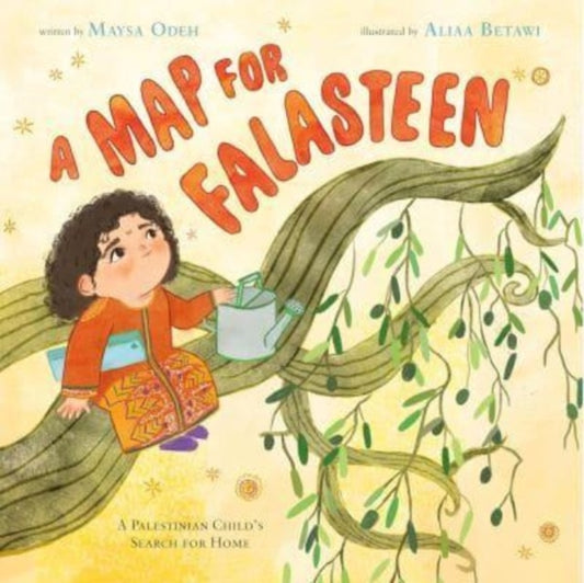 Map for Falasteen, A Palestinian Child’s Search for Home 9781788495554 Maysa Odeh