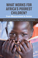 Book cover of: What Works for Africa's Poorest Children. By: David Lawson