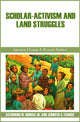 Book cover of: Scholar-Activism and Land Struggles. By: Saturnino M. Borras Jr.