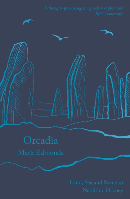 Book cover of: Orcadia. By: Mark Edmonds