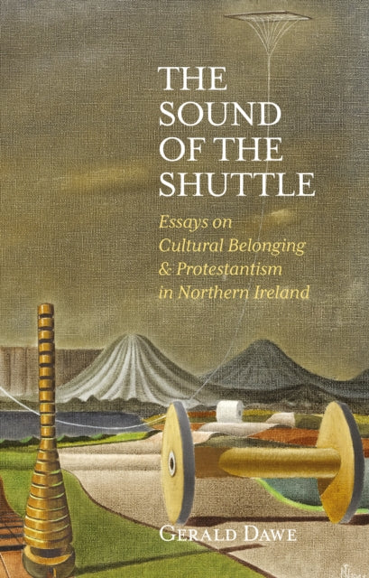 Book cover of: Sound of the Shuttle. By: Gerald Dawe