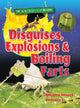 Book cover of: Disguises, Explosions and Boiling Farts. By: Ruth Owen