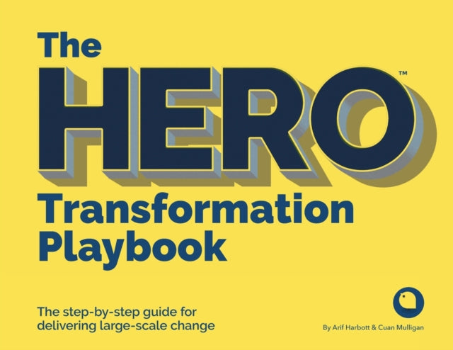 Book cover of: HERO Transformation Playbook. By: Arif / Cuan Harbott