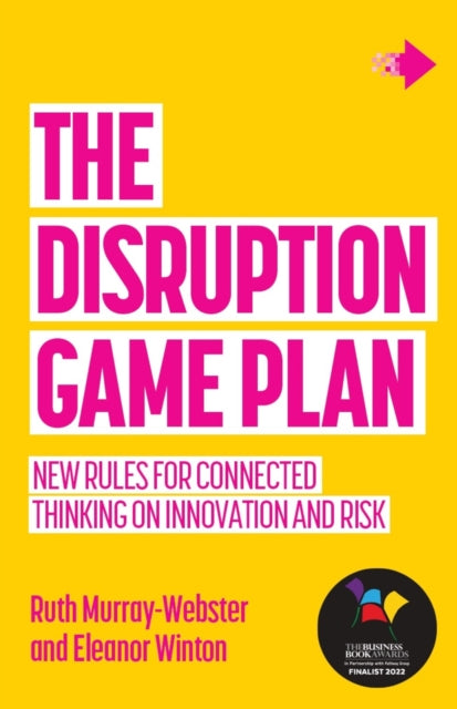 Book cover of: Disruption Game Plan. By: Ruth Murray-Webster