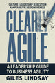 Book cover of: Clearly Agile. By: Giles Lindsay