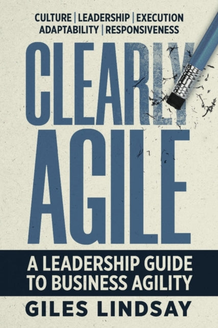 Book cover of: Clearly Agile