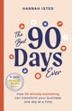 Book cover of: Best 90 Days Ever. By: Hannah Isted