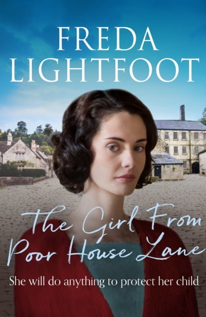 Book cover of: Girl From Poor House Lane. By: Freda Lightfoot