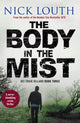 Book cover of: Body in the Mist. By: Nick Louth