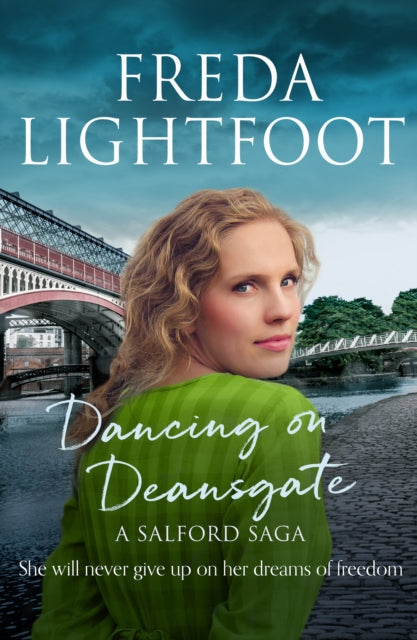 Book cover of: Dancing on Deansgate. By: Freda Lightfoot