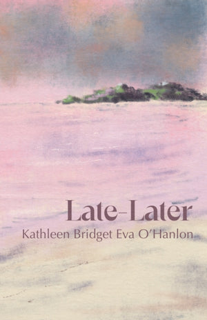 Late—Later