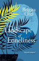Book cover of: Landscape of Loneliness. By: Brigita Orel