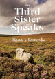 Book cover of: Third Sister Speaks. By: Liliana A. Pasterska