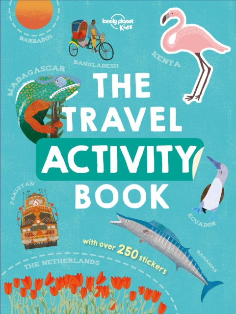 Book cover of: Lonely Planet Kids The Travel Activity Book. By: Lonely Planet Publications Staff