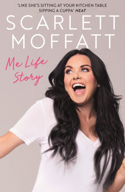 Book cover of: Me Life Story. By: Scarlett Moffatt (author)