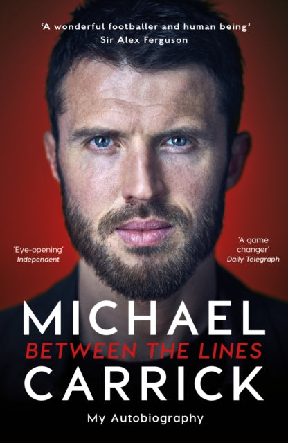 Book cover of: Michael Carrick: Between the Lines