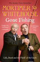 Mortimer & Whitehouse: Gone Fishing, The Comedy Classic 9781788702942 Bob Mortimer