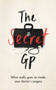 Book cover of: Secret GP. By: The Secret GP