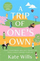 Book cover of: Trip of One's Own. By: Kate Wills