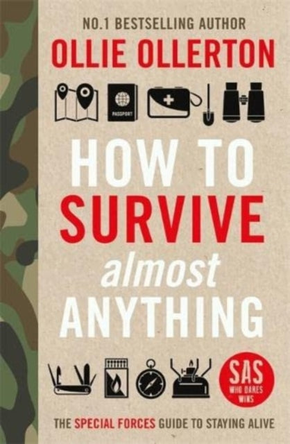 Book cover of: How To Survive (Almost) Anything